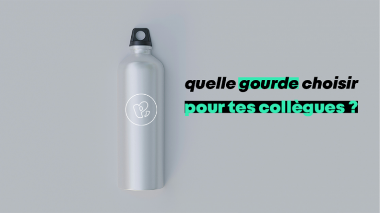Choisir LA bonne gourde personnalisée pour tes collaborateurs : Guide pratique